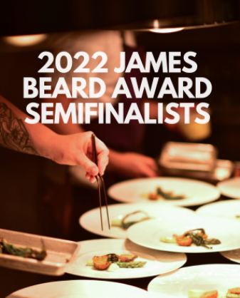 The 2022 James Beard Award Semifinalists